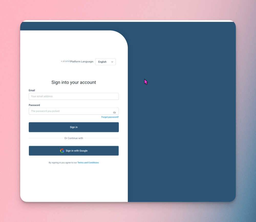 The Kanamé login page. Header: 'Sign into your account.' An email field, a password field, a 'Forgot password?' link, a blue Sign in button, and a 'Sign in with Google' option.